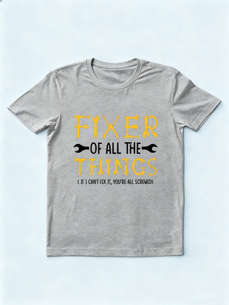 Dad Fixer of All the Things Father's Day Gift T-shirt
