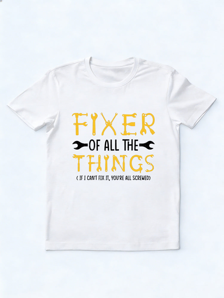 Dad Fixer of All the Things Father's Day Gift T-shirt