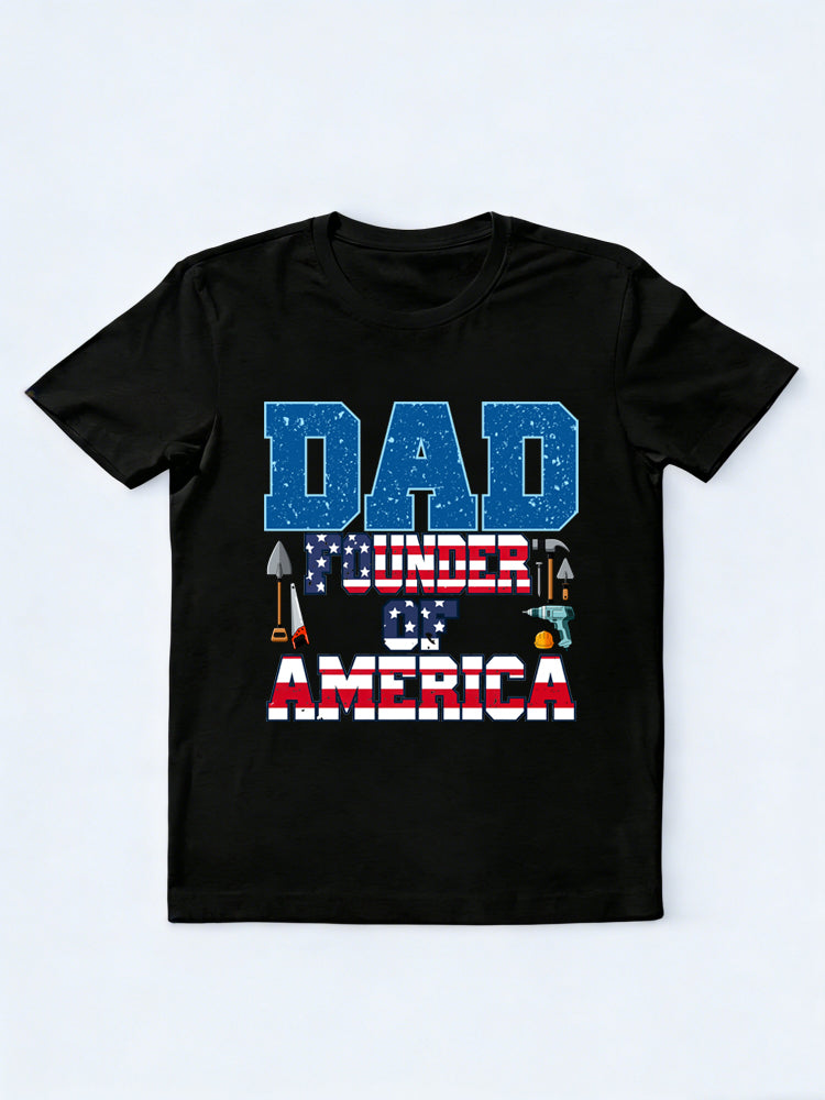 Dad Founder of America 4th of July Gift T-shirt