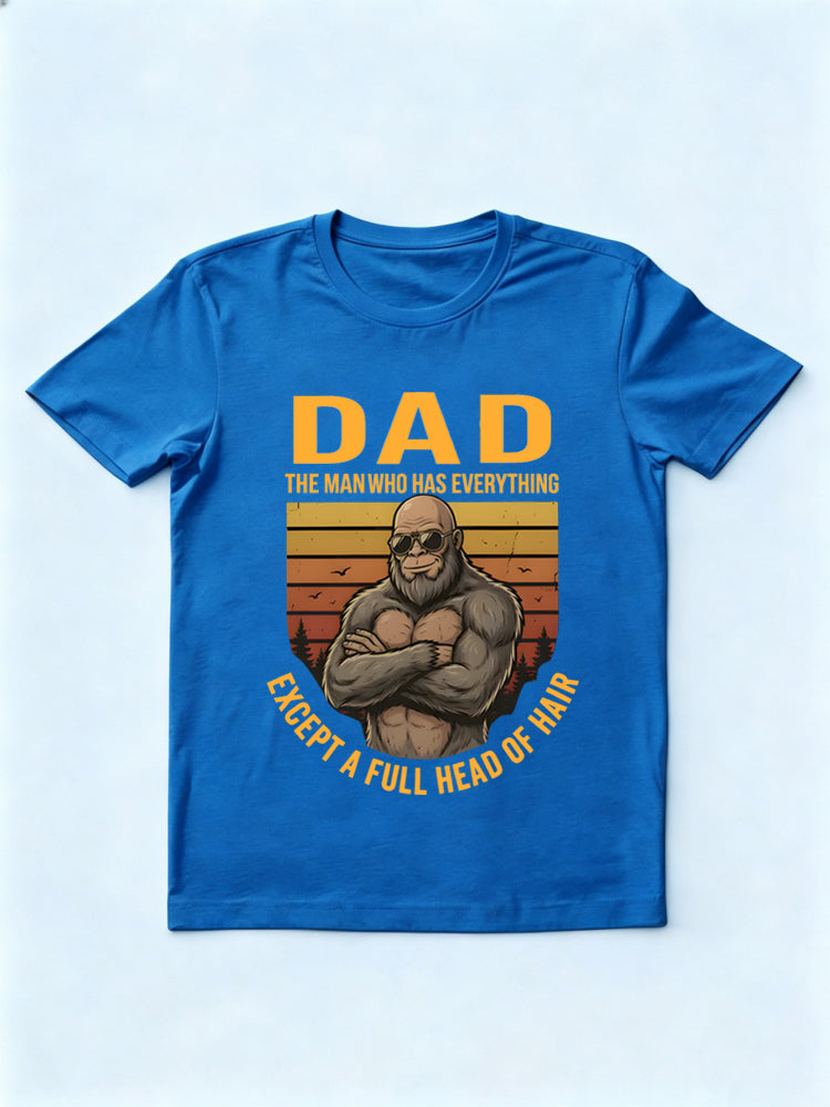 Dad Has Everything Except Hair Gift T-shirt