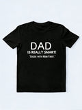 Dad Is Smart Gift T-shirt