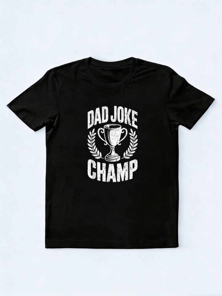 Dad Joke Champ Happy Father‘s Day Gift T-Shirt