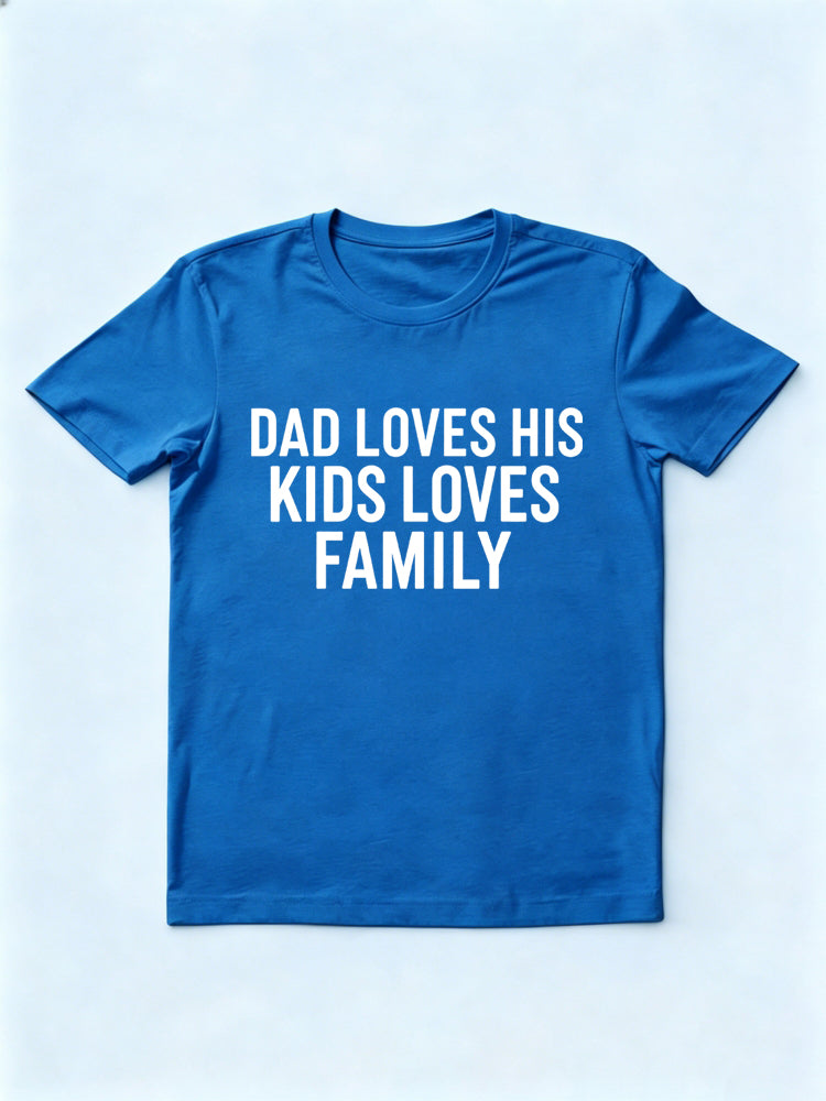 Dad Loves His Kids Loves Family Gift T-shirt