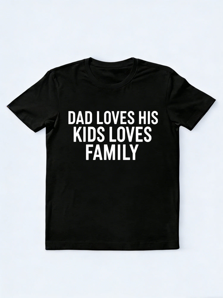 Dad Loves His Kids Loves Family Gift T-shirt