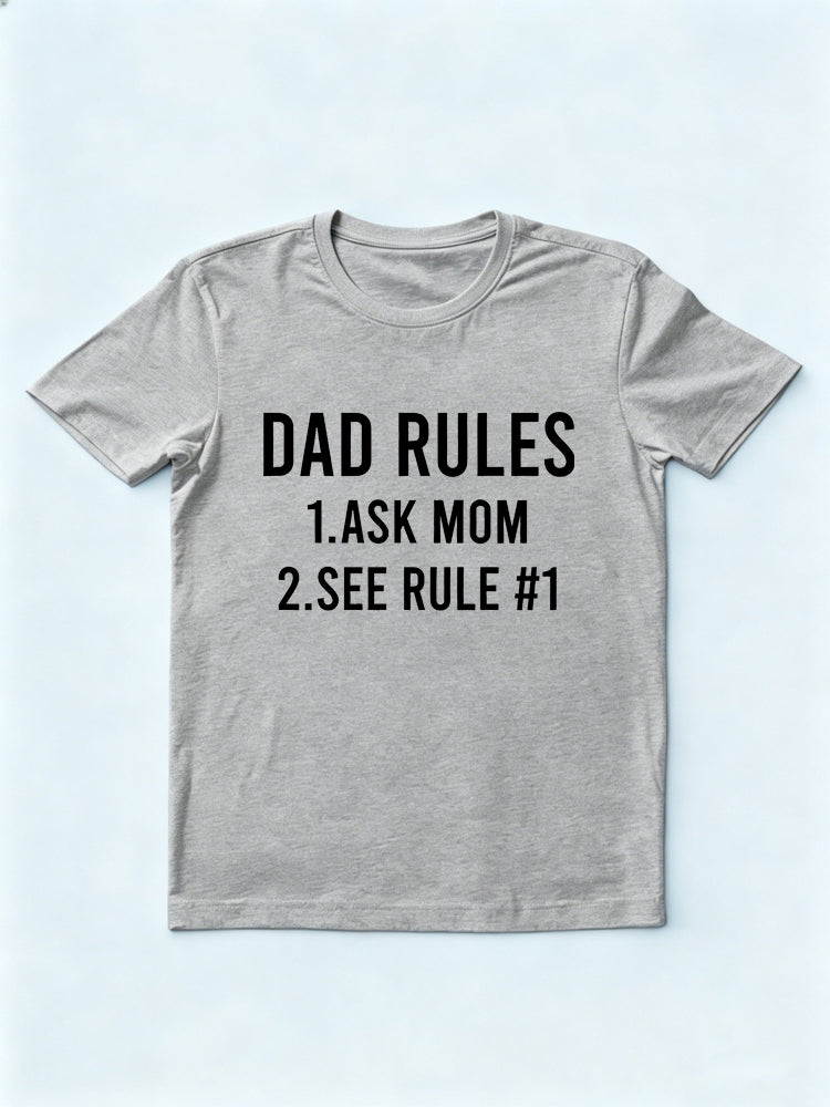 Dad Rules Gift T-shirt
