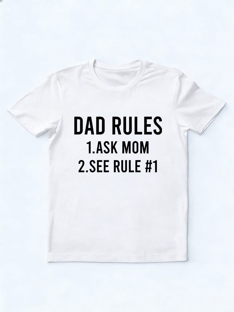 Dad Rules Gift T-shirt