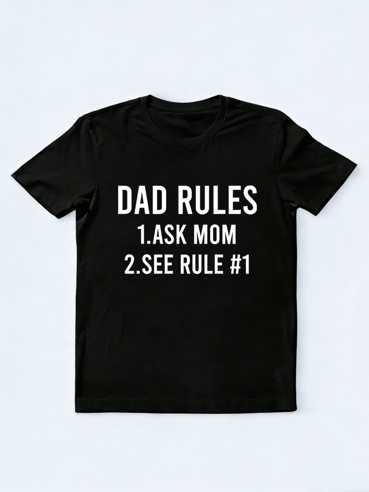 Dad Rules Gift T-shirt