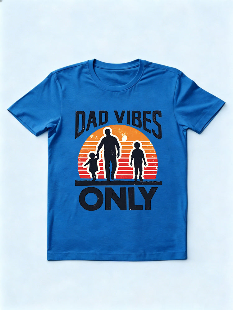 Dad Vibe Only Gift T-shirt