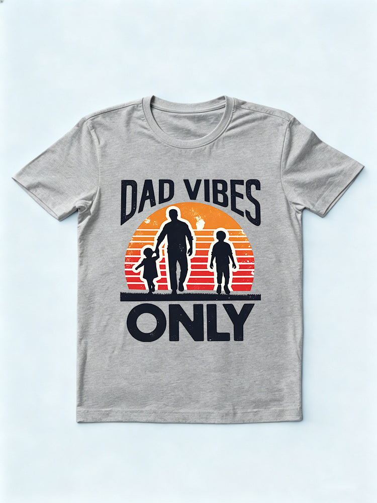 Dad Vibe Only Gift T-shirt