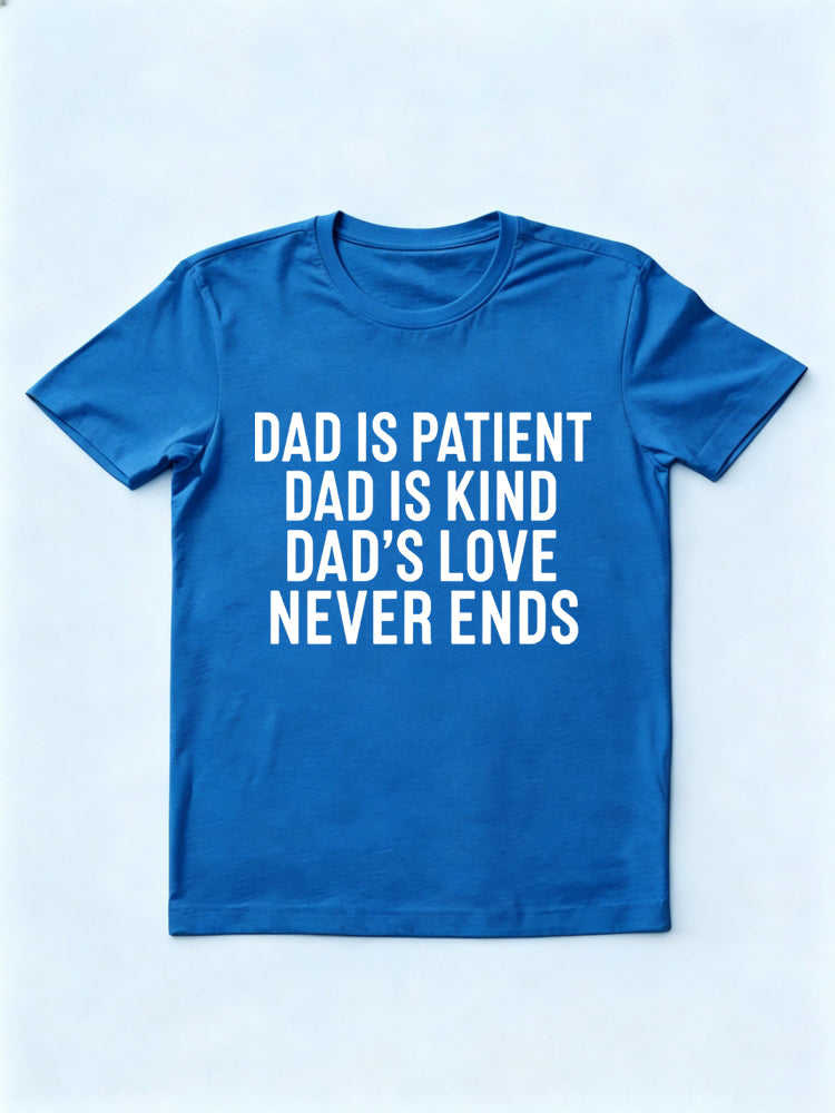 Dad‘s Love Never Ends Gift T-shirt
