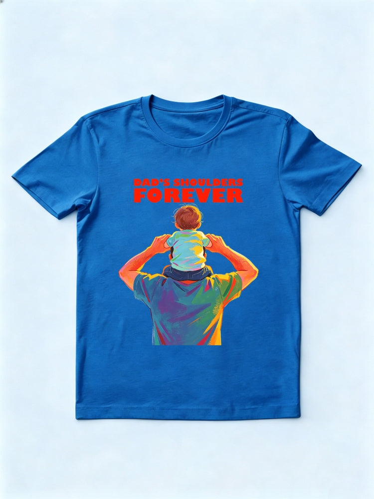 Dad's Shoulders Forever Gift T-shirt