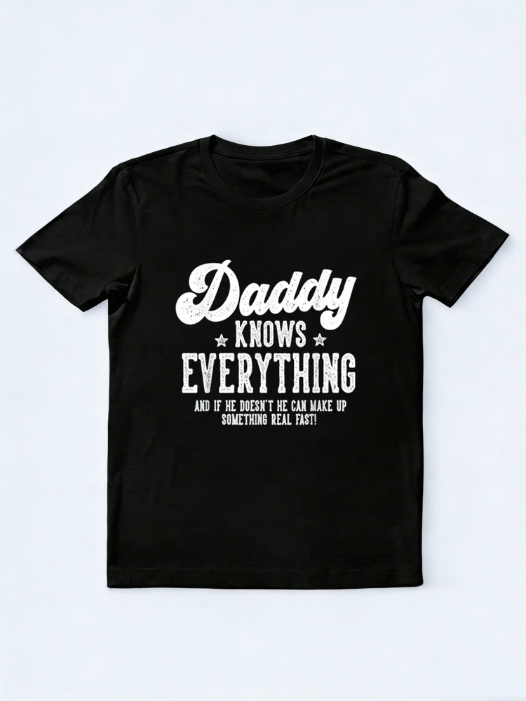 Daddy Knows Everything Father's Day T-Shirt