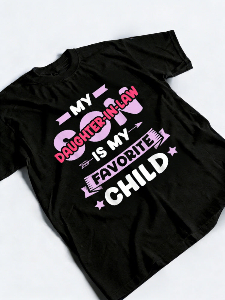 Daughter-In-Law Is My Favorite Child Mother's Day T-Shirt