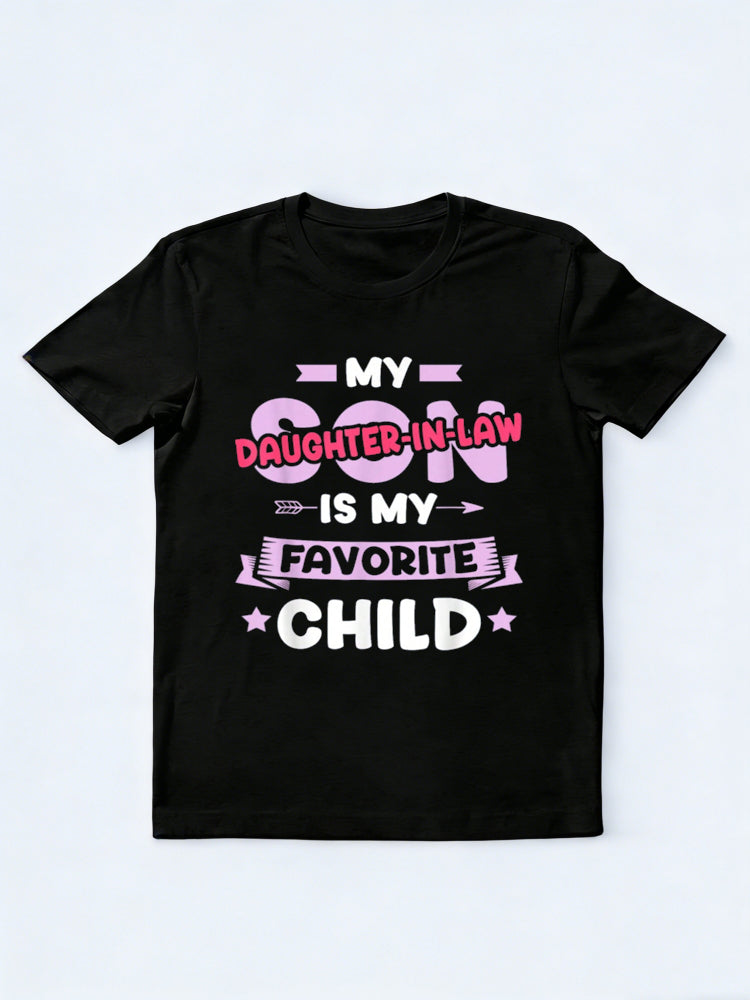 Daughter-In-Law Is My Favorite Child Mother's Day T-Shirt