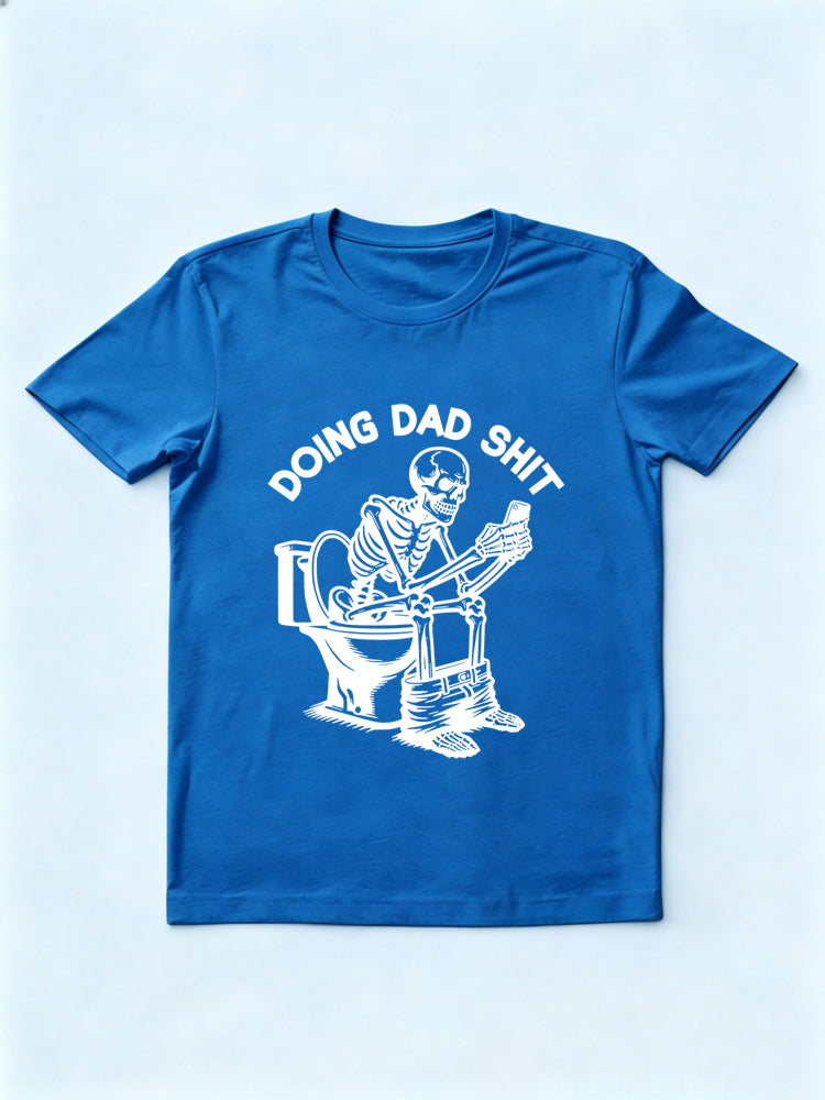 Doing Dad Shit Gift T-shirt