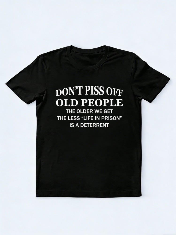 Don't Piss Off Old People T-shirt