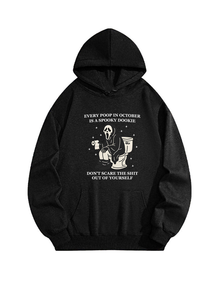 Every Poop In October Is A Spooky Dookie Spooky Season Halloween Vibe Hoodie
