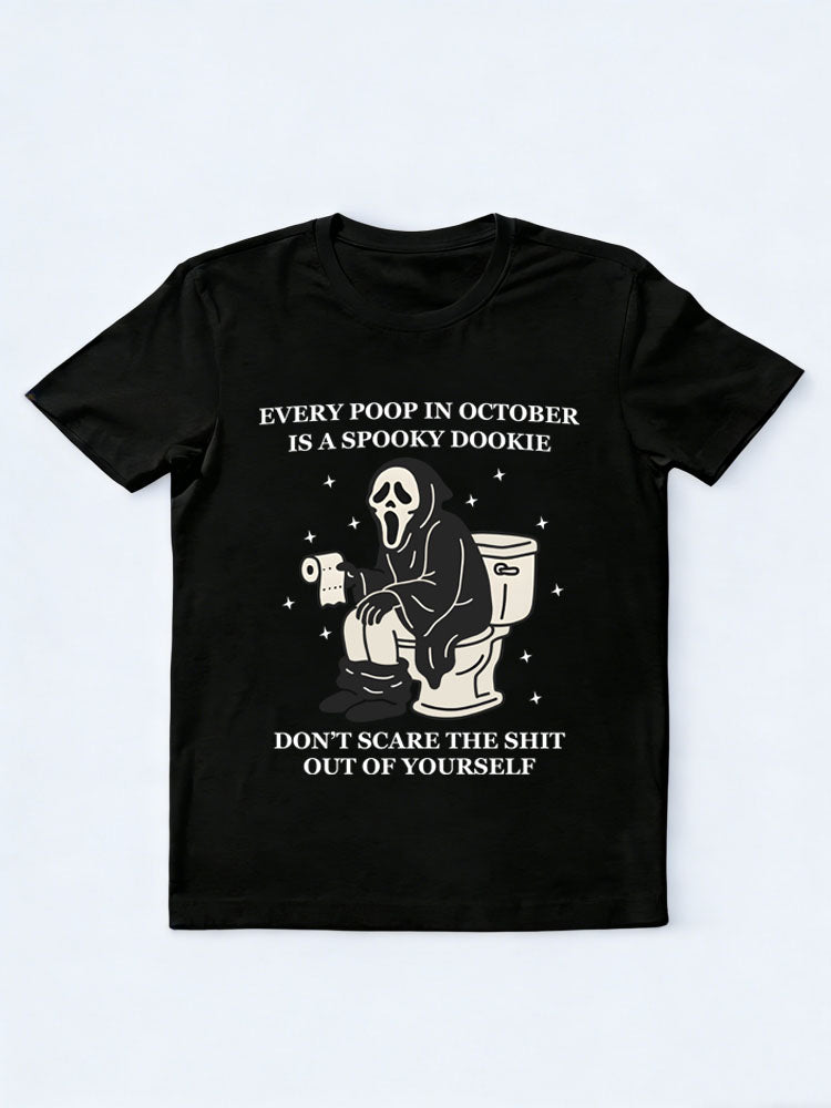 Every Poop In October Is A Spooky Dookie Spooky Season Halloween Vibe T-shirt