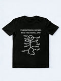Everything Hurts And I'm Dying, Ow! Spooky Season Halloween Vibe T-shirt