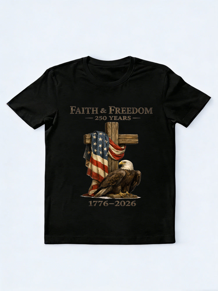 Faith& Freedom USA 250 Years Gift T-shirt