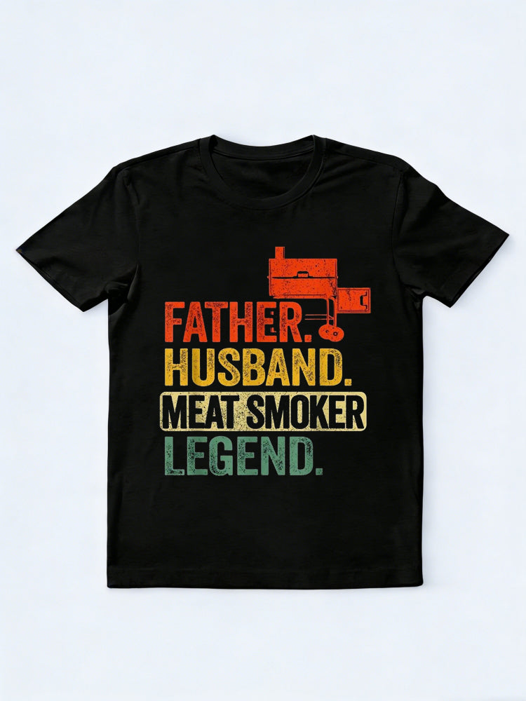 Father Husband Meat Smoker Legend Happy Father‘s Day Gift T-Shirt