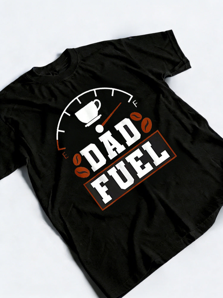 Fatherhood Coffee Dad Fuel Happy Father‘s Day Gift T-Shirt