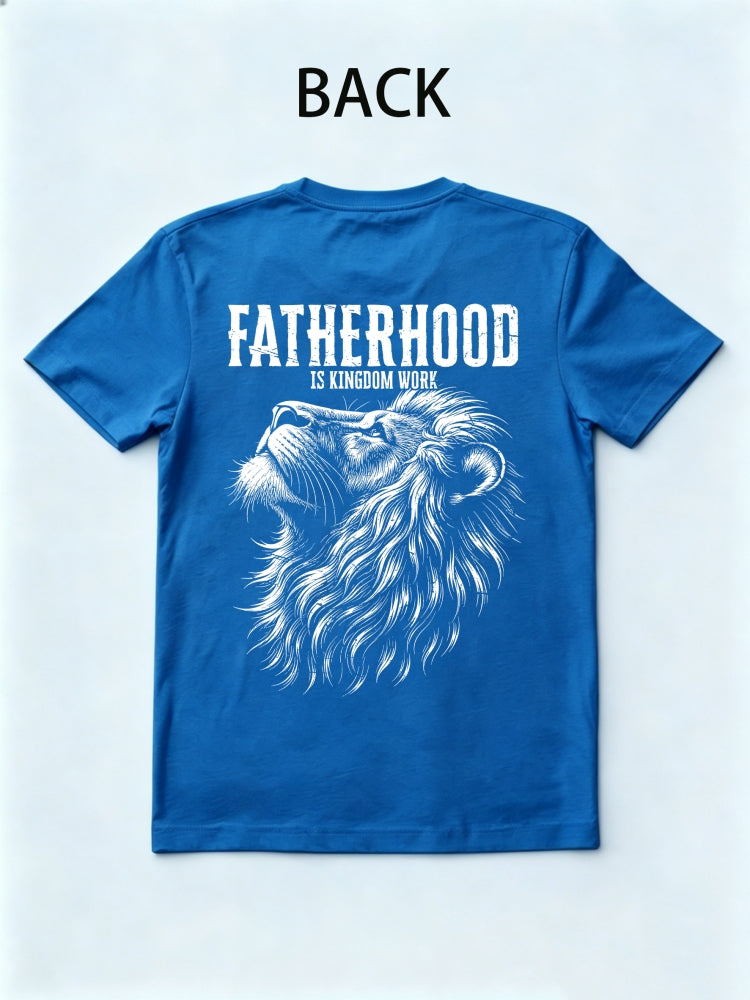 Fatherhood Is Kingdom Work Gift T-shirt