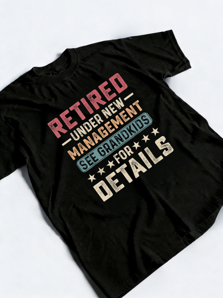 Retired Grandpa Retirement Under New Management Father's Day T-Shirt