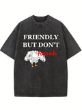 Friendly But Don't Touch Washed T-shirt