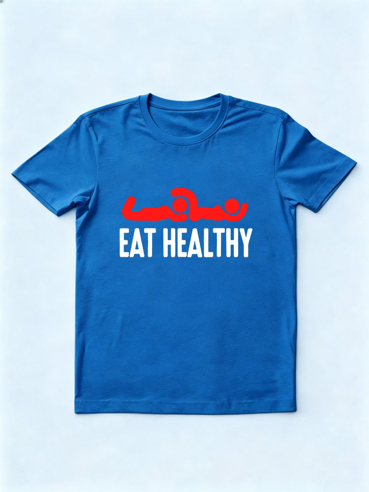 Funny Eat Healthy Gift T-Shirt