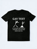 Gay Test T-shirt