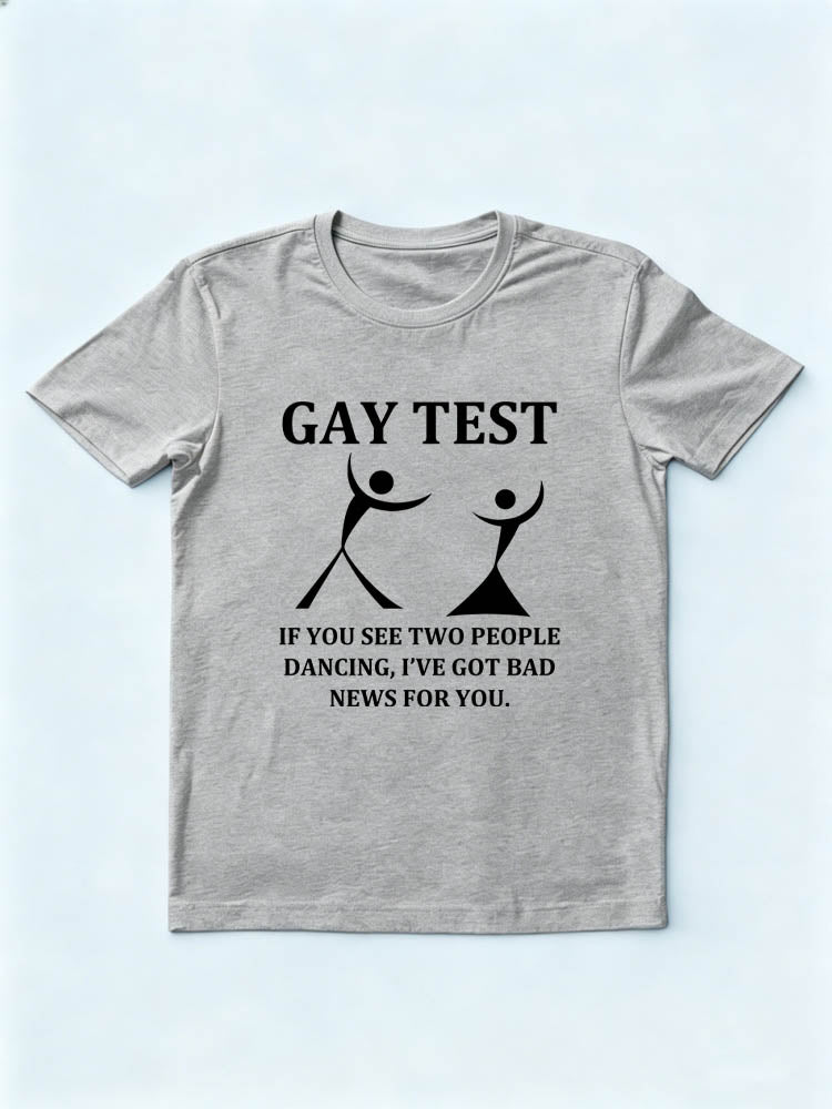 Gay Test T-shirt