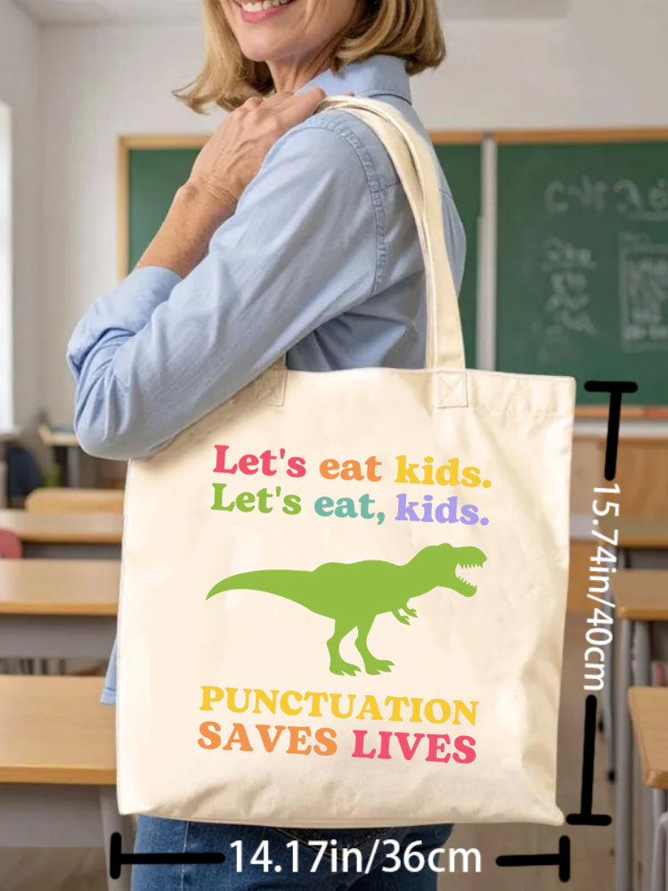Gift Punctuation Saves Lives Back to School Canvas Tote Bag