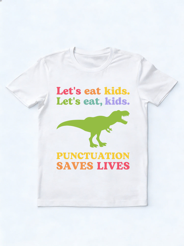 Gift for Teacher Punctuation Saves Lives T-shirt