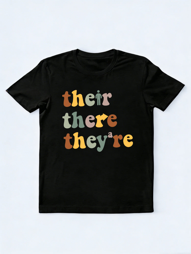 Gift for Teacher Their There They’re Funny Back to School T-shirt