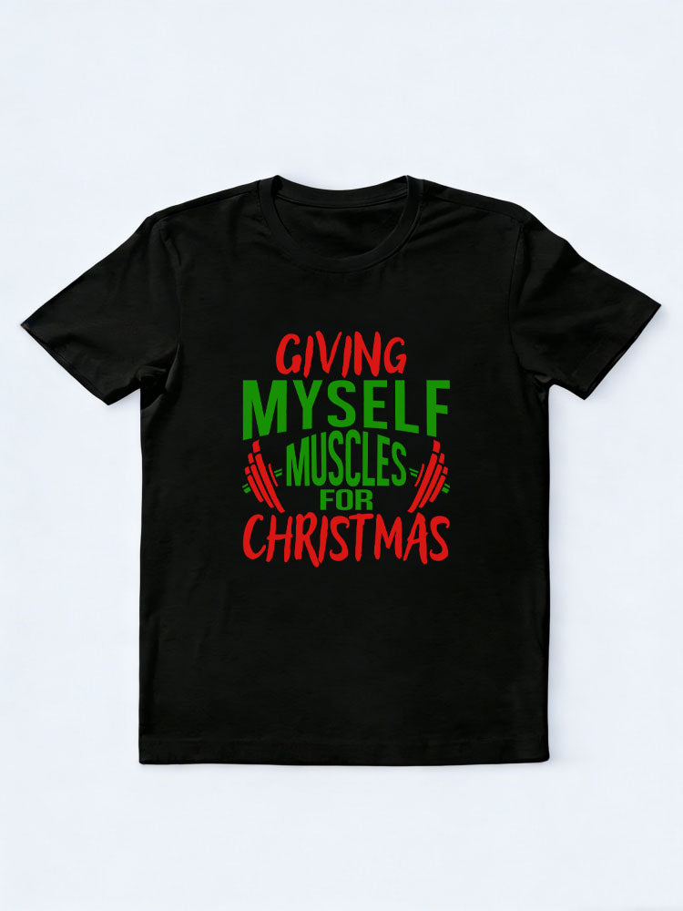 Giving Myself Muscles for Christmas Xmas Season Vibe T-shirt