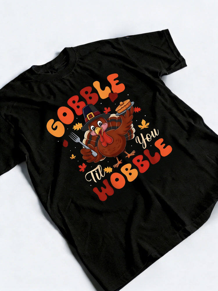 Gobble Til You Wobble Funny Turkey Thanksgiving Day Gift T-Shirt