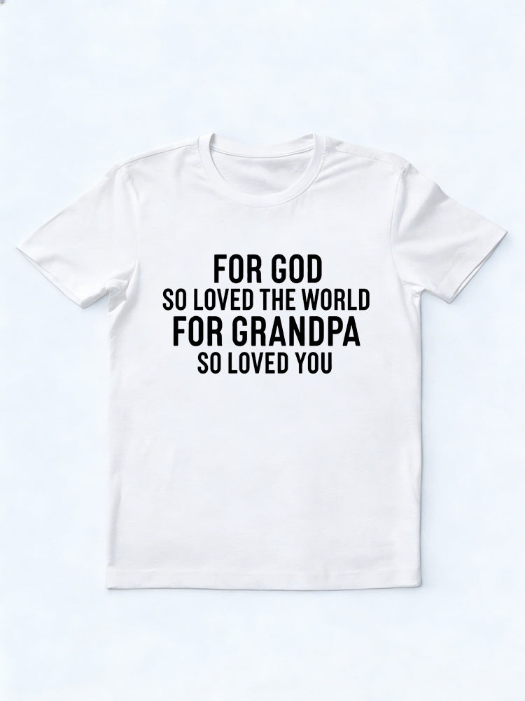 God And Dad So Loves You Gift T-shirt