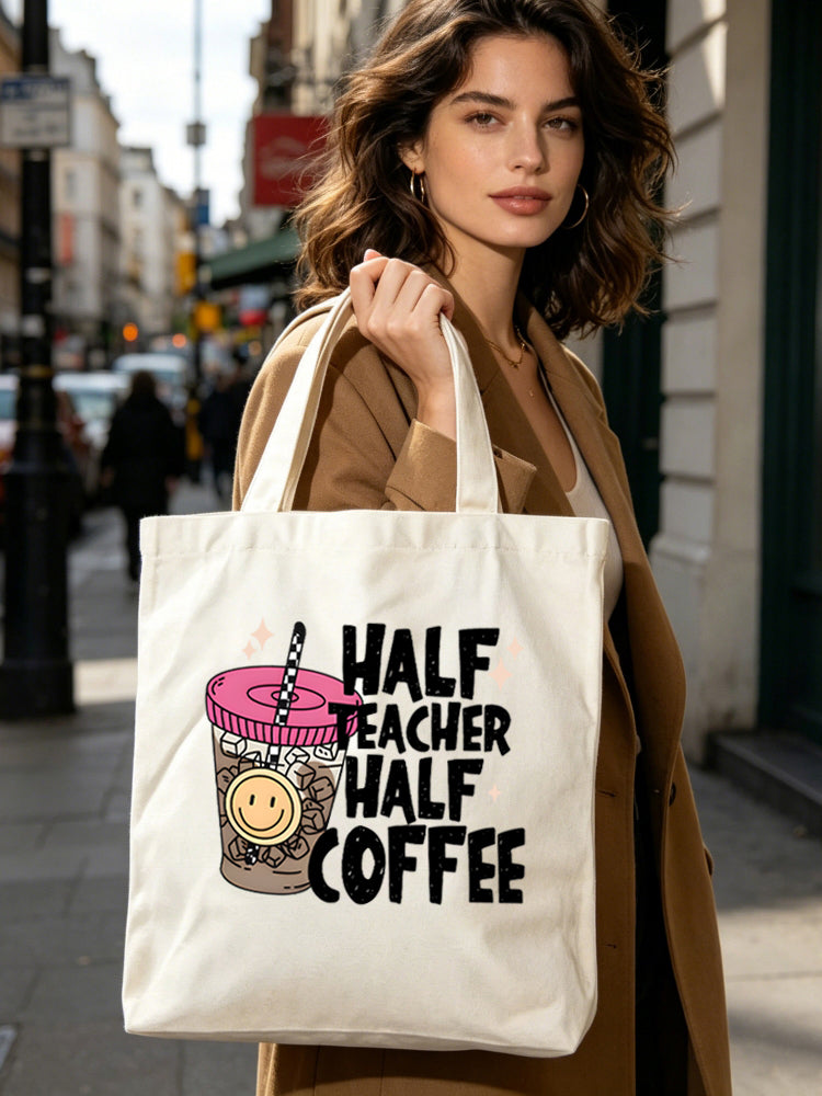 Half Teacher Half Coffee Back To School Teacher Gifts Canvas Tote Bag