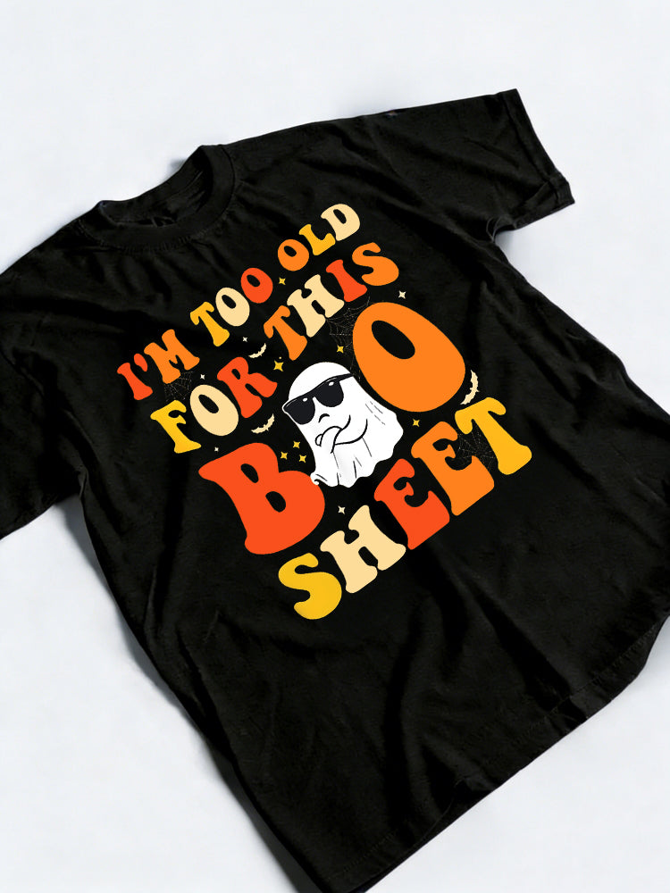 Halloween Ghost Boo I'Too Old This Boo Sheet Halloween Gift T-Shirt