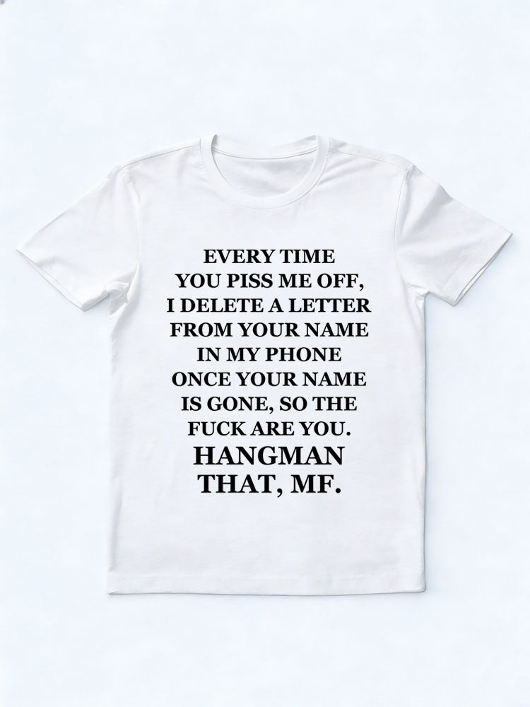 Hangman That, MF. T-shirt