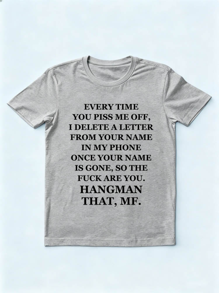 Hangman That, MF. T-shirt