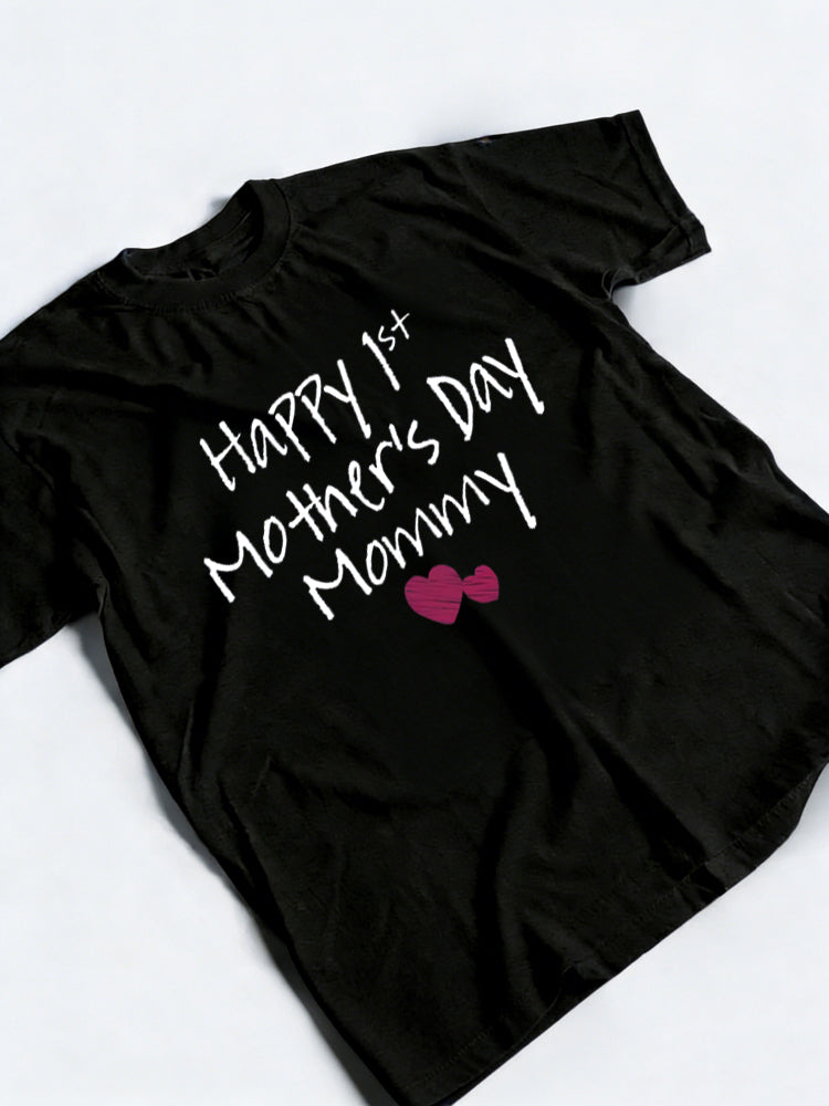Happy 1st Mother's Day Mommy Mother's Day T-shirt