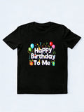 Happy Birthday to Me Birthday Gift T-shirt