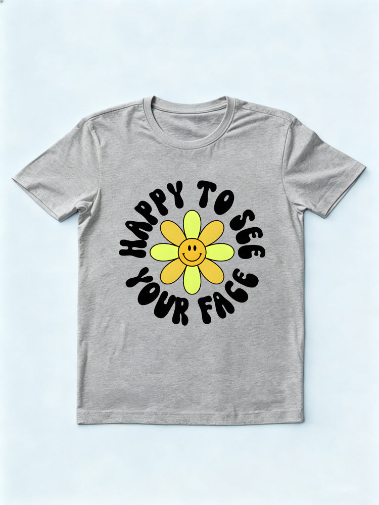 Happy To See Your Face Teacher Back To School T-shirt