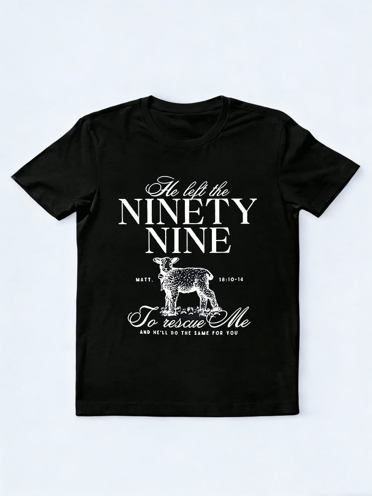 He Left Ninety-Nine To Rescue Me Christian Faith Jesus Easter Gift T-shirt