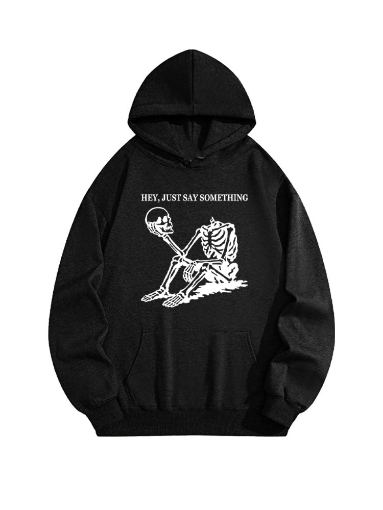 Hey, Just Say Something Halloween Spooky Season Vibe Hoodie
