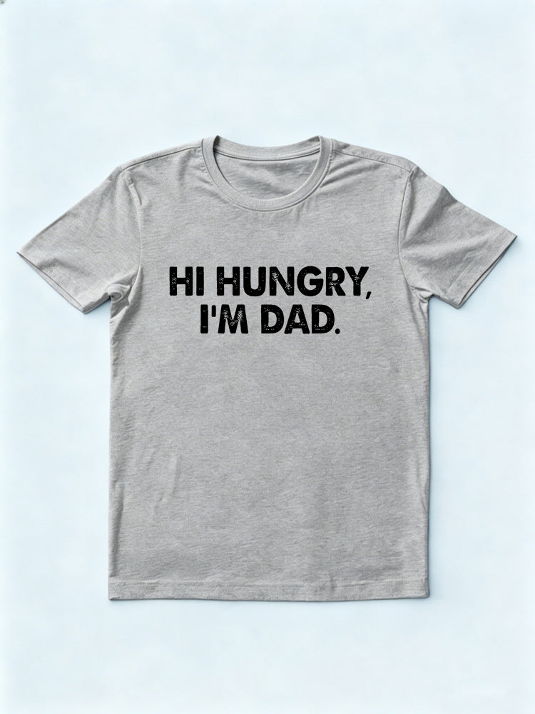 Hi Hungry I'm Dad Father's Day Gift T-shirt