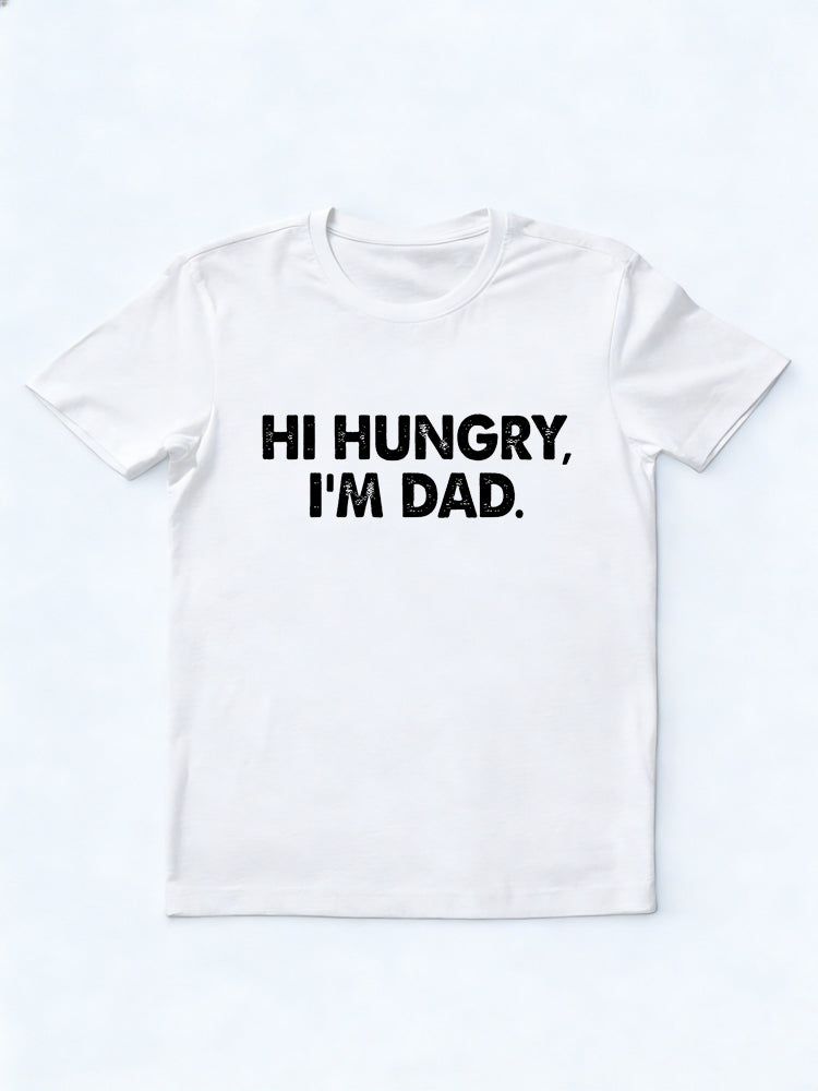 Hi Hungry I'm Dad Father's Day Gift T-shirt