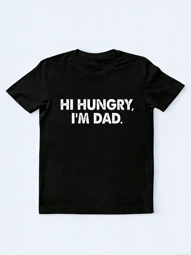 Hi Hungry I'm Dad Father's Day Gift T-shirt